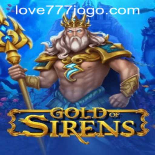 Discover the World of GoldofSirens: The Enchanting Realm of Adventure and Strategy