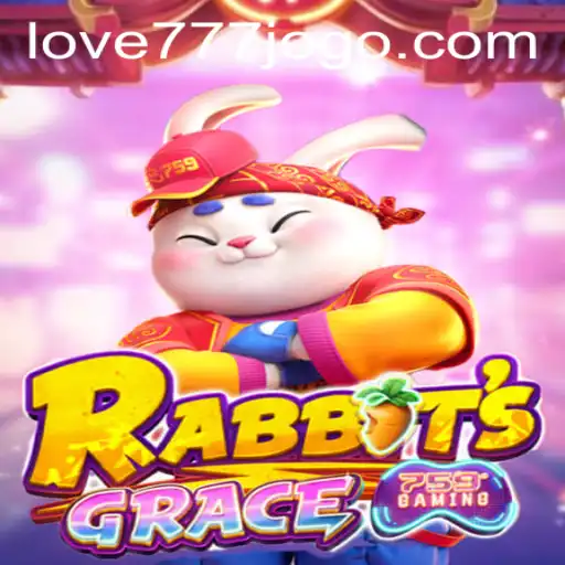 Exploring the World of RabbitsGrace and Navigating love777 PH Login
