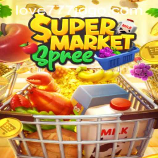 Exploring SupermarketSpree: A Modern Gaming Experience with love777 PH Login